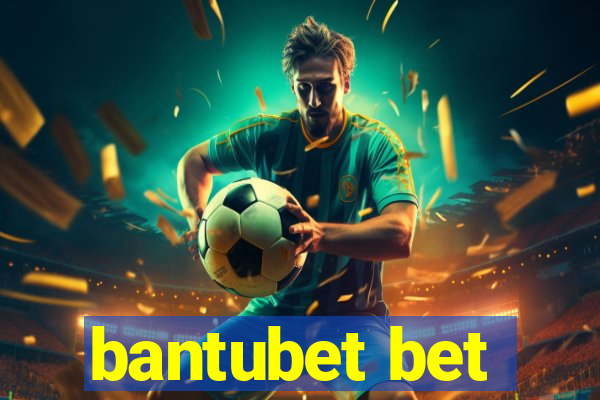 bantubet bet